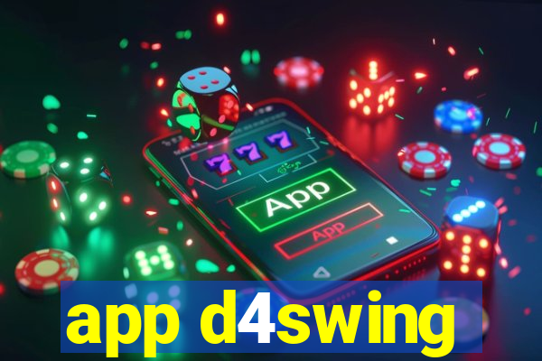 app d4swing